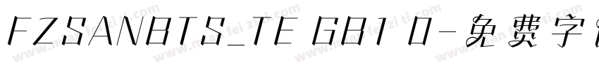FZSANBTS_TE GB1 0字体转换
